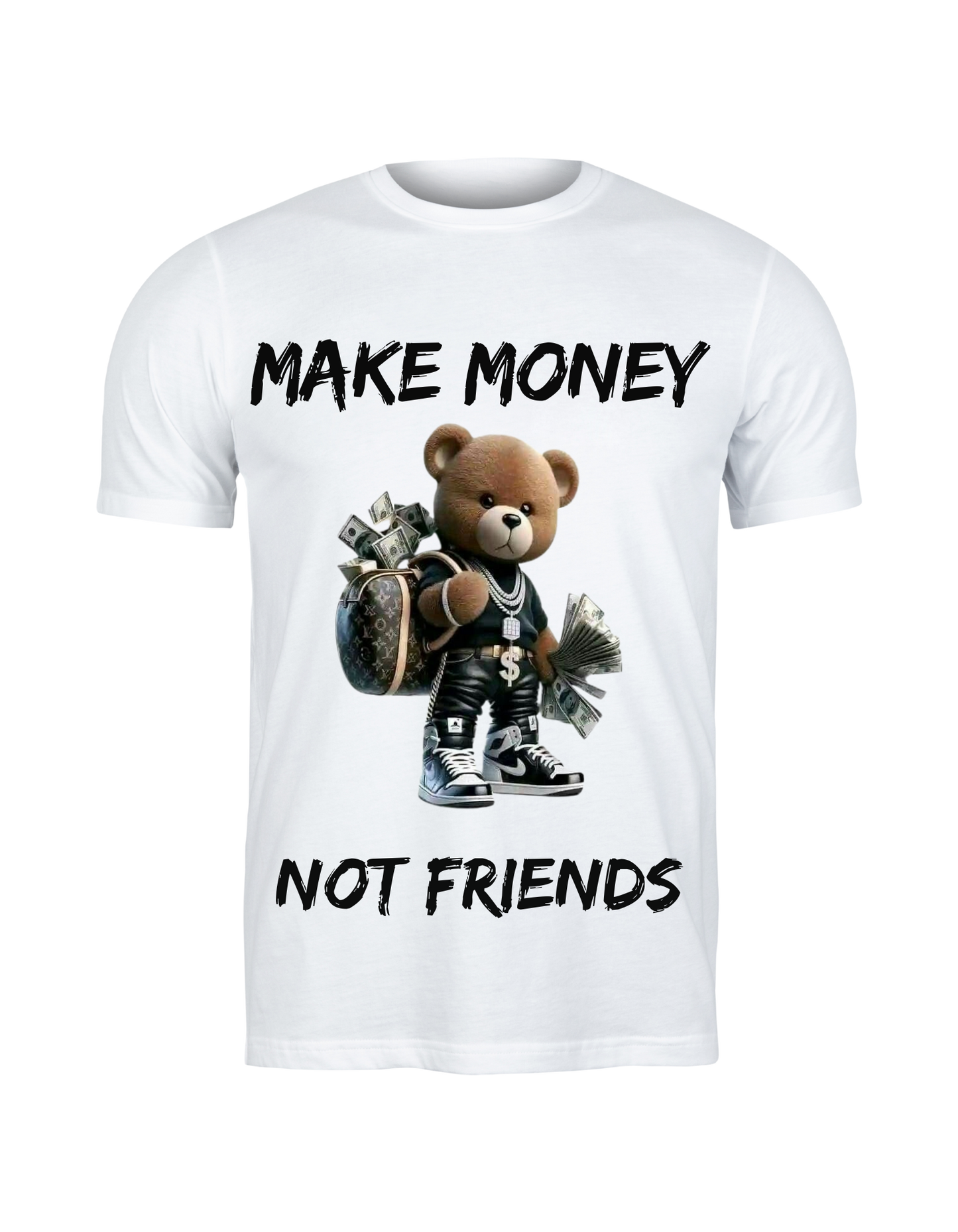 Make Money Not Friends Graphic Teeshirt|Mi Sangre 🩸 Boutique